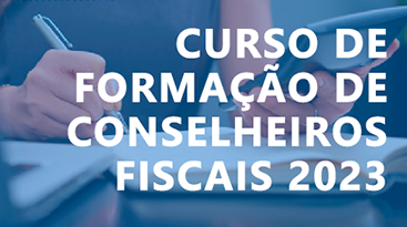 CURSO DE FORMAÇÃO DE CONSELHEIROS FISCAIS 2023